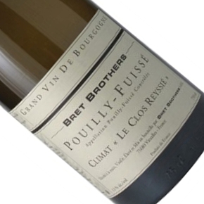 Bret Brothers & La Soufrandière-Pouilly-Fuissé "Le Clos Reyssié"