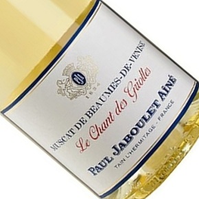 Paul Jaboulet Aîné-Muscat de Beaumes-de-Venise "Le Chant des Griolles"