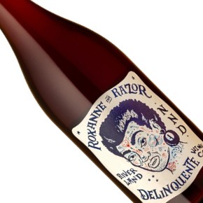 Delinquente Wine Co.-"Roxanne the Razor" NND